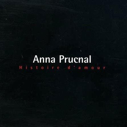 Anna Prucnal / Histoire d'amour - CD
