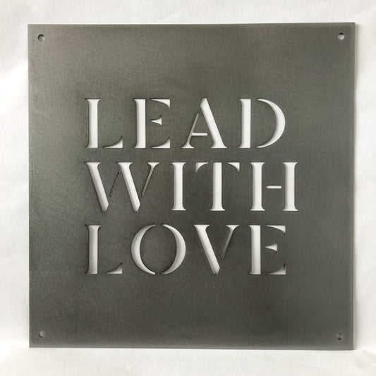 12" x 12" Lead with Love - www.Shopthatapp.com