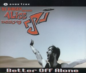 Better Off Alone - www.Shopthatapp.com