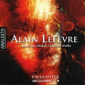 Alain Lefevre / Morceaux Choisis - CD (Used)