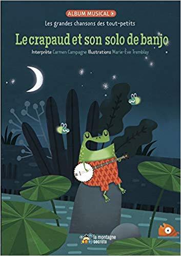 Carmen Campagne / Le crapaud et son solo de banjo - Livre - www.Shopthatapp.com