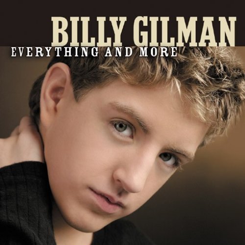 Billy Gilman / Everything and More - CD - www.Shopthatapp.com