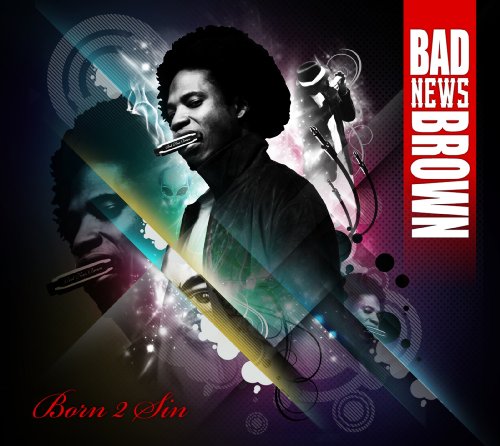 Bad News Brown / Born 2 Sin - CD (Used) - www.Shopthatapp.com