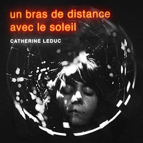 Catherine Leduc / Un Bras De Distance Avec Le Soleil - CD (Used) - www.Shopthatapp.com