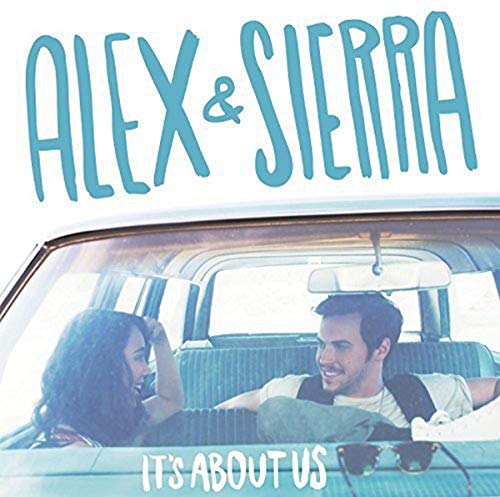Alex & Sierra / It's About Us - CD (Used) - www.Shopthatapp.com