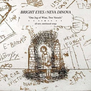 Bright Eyes + Neva Dinova / One Jug of Wine, Two Vessels - CD (Used) - www.Shopthatapp.com