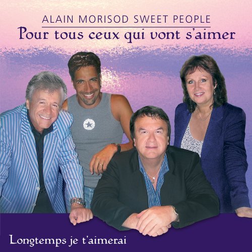 Alain Morisod Sweet People / Pour Tous Ceux Qui Vont S'Aimer - CD (Used)