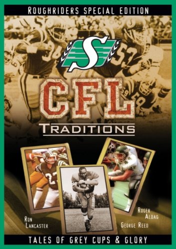 CFL Traditions / Roughriders: Special Edition - DVD - www.Shopthatapp.com