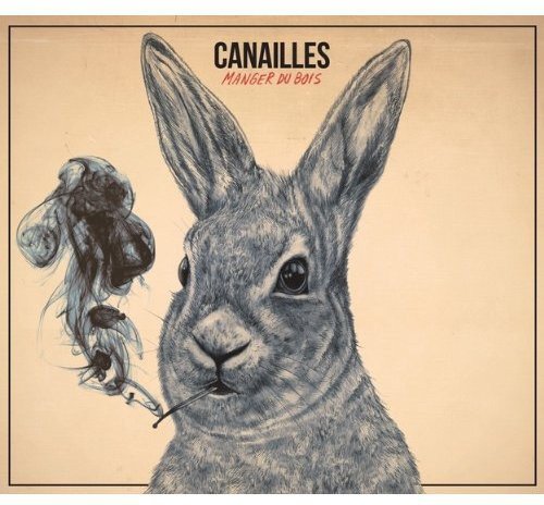 Canailles / Manger Du Bois - CD (Used) - www.Shopthatapp.com