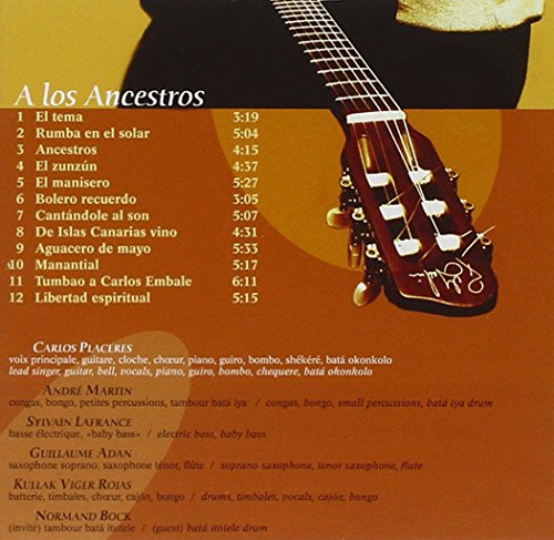 Carlos Placeres / A los ancestros ! - CD (Used) - www.Shopthatapp.com