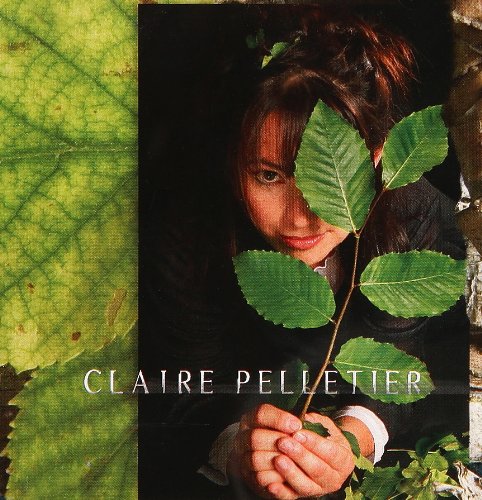 Claire Pelletier / Ce Que Tu Donnes - CD (Used)