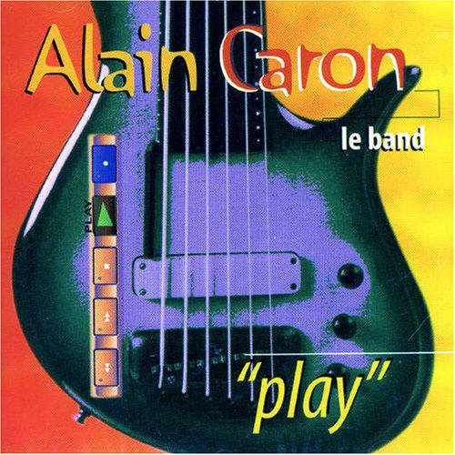Alain Caron / Play - CD (Used) - www.Shopthatapp.com