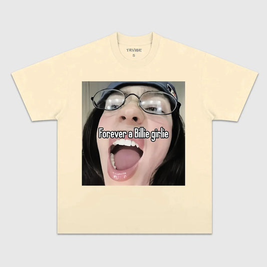 Billie Eilish: Forever a Billie Girl Tee - www.Shopthatapp.com
