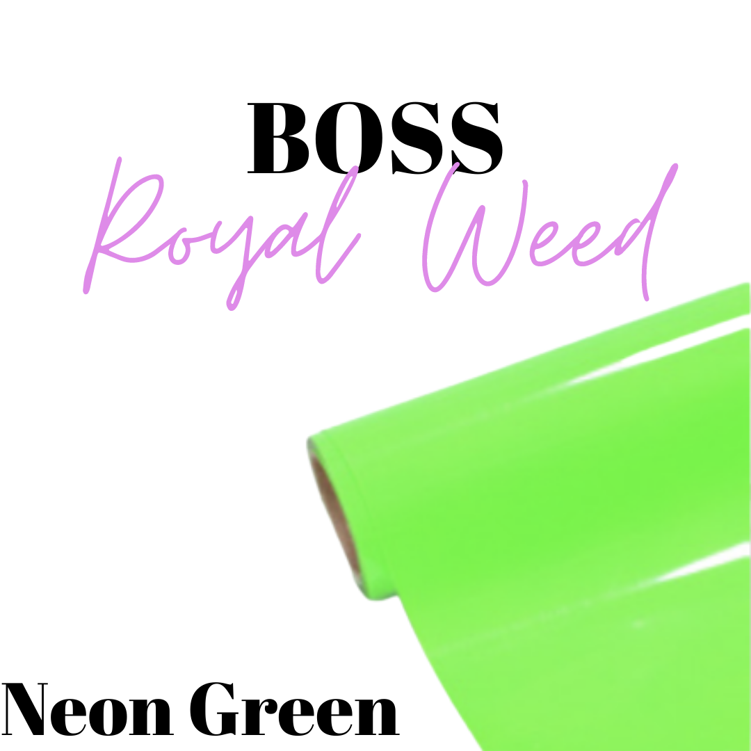 HTV - RoyalWeed - NEON GREEN - www.Shopthatapp.com