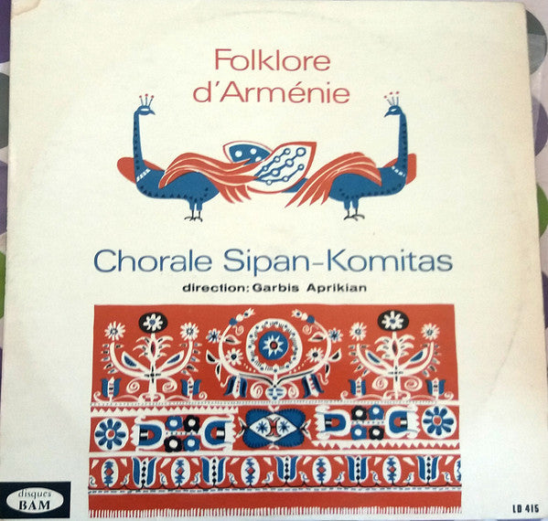 Chorale Sipan-Komitas / Folklore D'Arménie - LP (used)