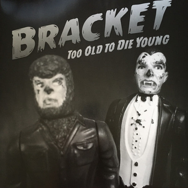 Bracket / Too Old To Die Young - LP - www.Shopthatapp.com