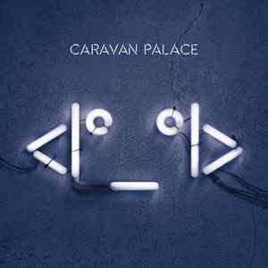 Caravan Palace / <|°_°|> - 2LP - www.Shopthatapp.com