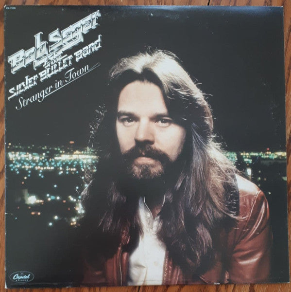 Bob Seger & The Silver Bullet Band / Stranger In Town - LP Used - www.Shopthatapp.com