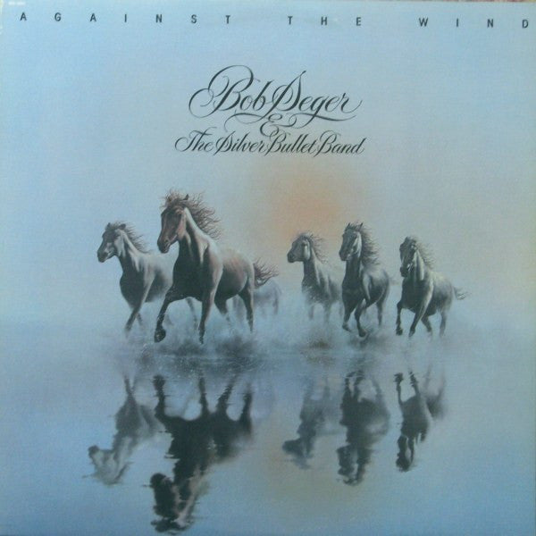 Bob Seger And The Silver Bullet Band / Against The Wind - LP Used - www.Shopthatapp.com