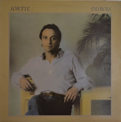 Claude Dubois / Sortie Dubois - LP (Used)