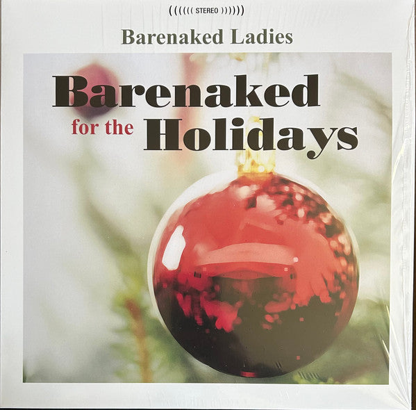 Barenaked Ladies / Barenaked For The Holidays - LP - www.Shopthatapp.com