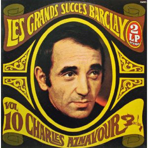 Charles Aznavour / Les Grands Succès Barclay Vol 10 - 2LP Used - www.Shopthatapp.com