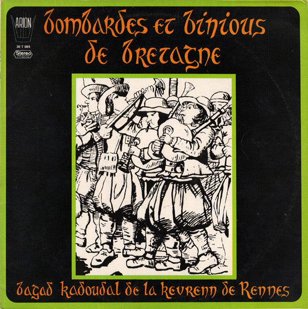 Bagad Kadoudal De La Kevrenn De Rennes / Bombardes Et Binious De Bretagne - LP (used) - www.Shopthatapp.com