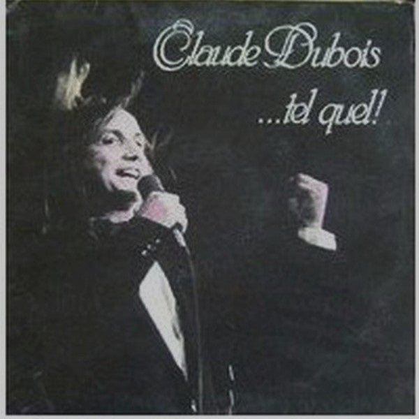 Claude Dubois / ...Tel Quel ! - LP Used - www.Shopthatapp.com