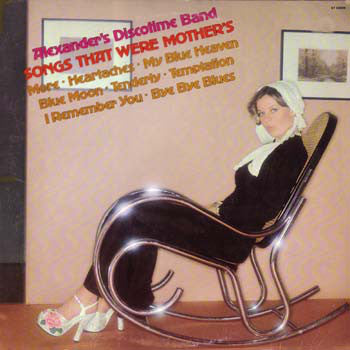 Alexander's Discotime Band / Songs That Were Mother's - LP (used)