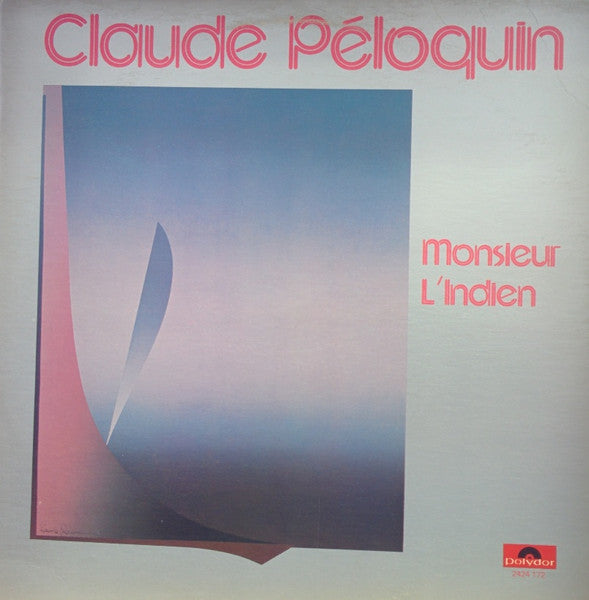 Claude Péloquin / Monsieur L'Indien - LP Used