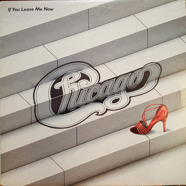 Chicago / If You Leave Me Now - LP Used - www.Shopthatapp.com