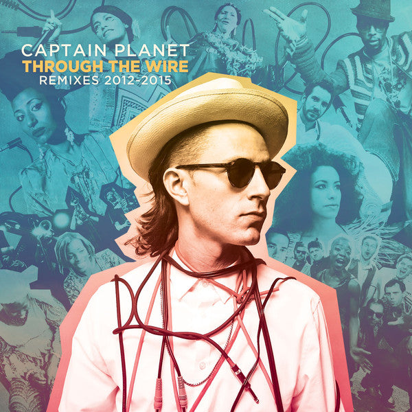 Captain Planet / Through The Wire Remixes 2012-2015 - 2LP - www.Shopthatapp.com