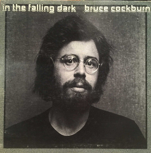 Bruce Cockburn / In The Falling Dark - LP Used - www.Shopthatapp.com