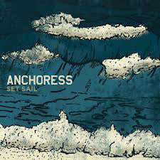 Anchoress / Set Sail - LP GREEN