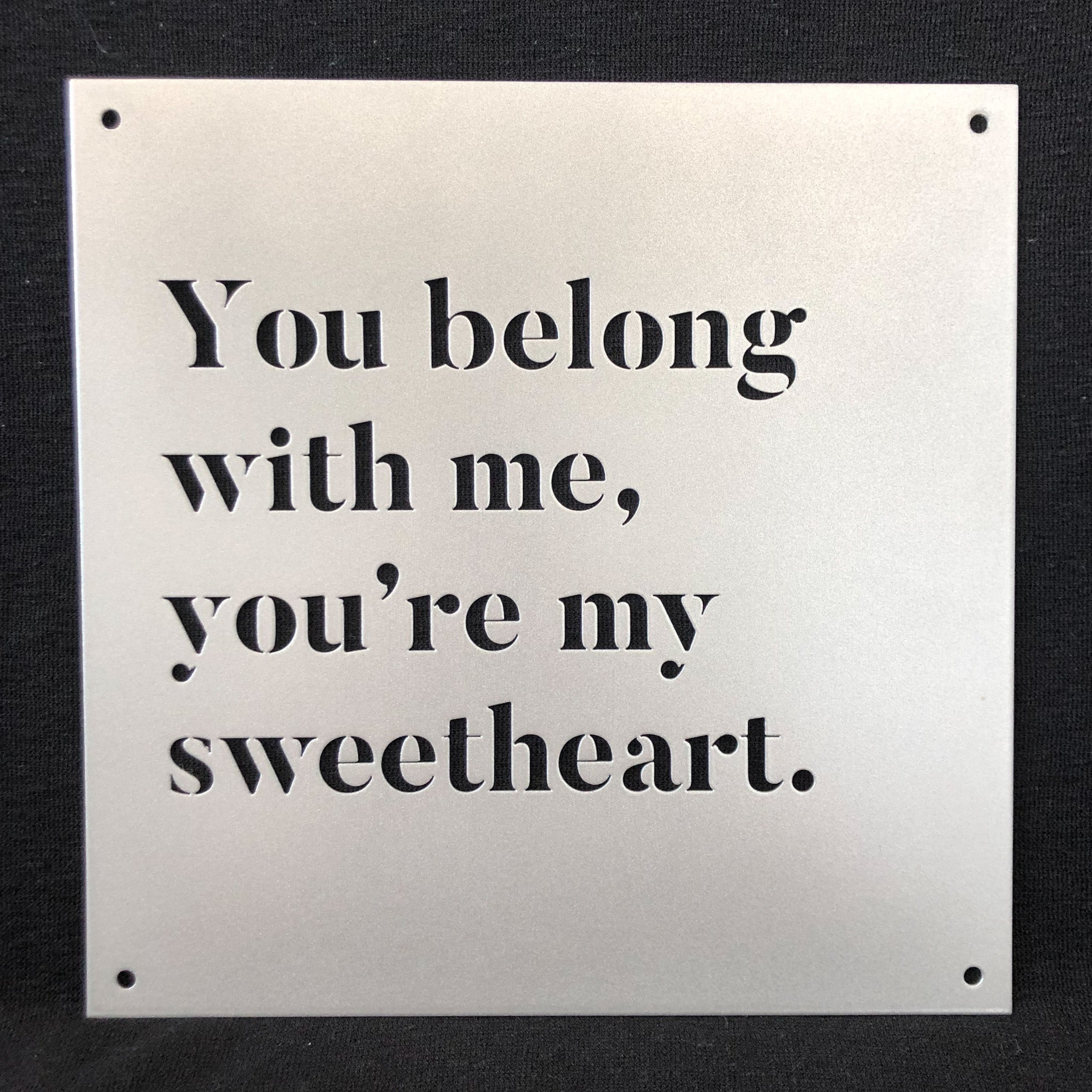 12" x 12" You belong with Me - www.Shopthatapp.com