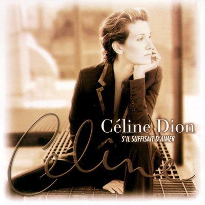 Céline Dion / S'il Suffisait D'aimer - CD - www.Shopthatapp.com
