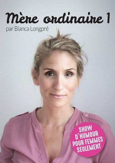 Bianca Longpré / Mère Ordinaire - DVD - www.Shopthatapp.com