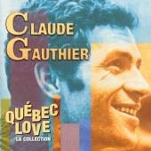 Claude Gauthier / Quebec Love