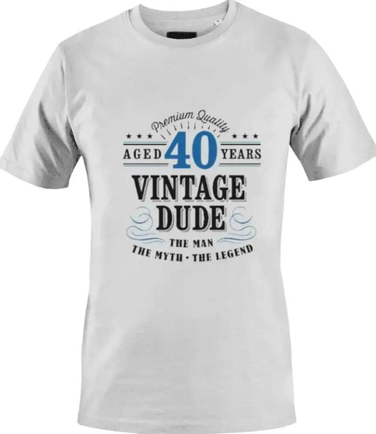 40 Aged Years Vintage Dude T-Shirts - www.Shopthatapp.com