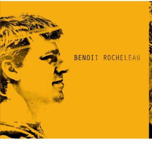 Benoit Rocheleau / Benoit Rocheleau - CD - www.Shopthatapp.com