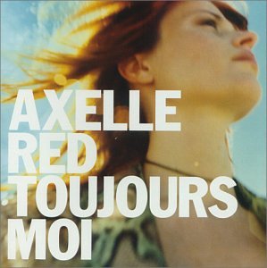 Axelle Red / Toujours Moi - CD (Used) - www.Shopthatapp.com