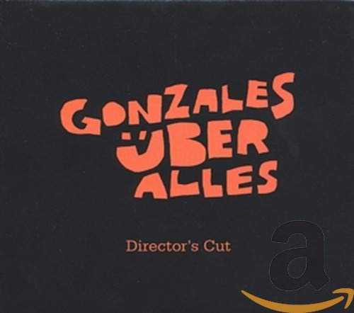 CHILLY GONZALES - UBER ALLES DIRECTORS CUT