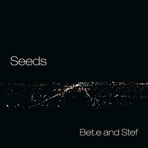 Bet.e and Stef / Seeds - CD (Used) - www.Shopthatapp.com