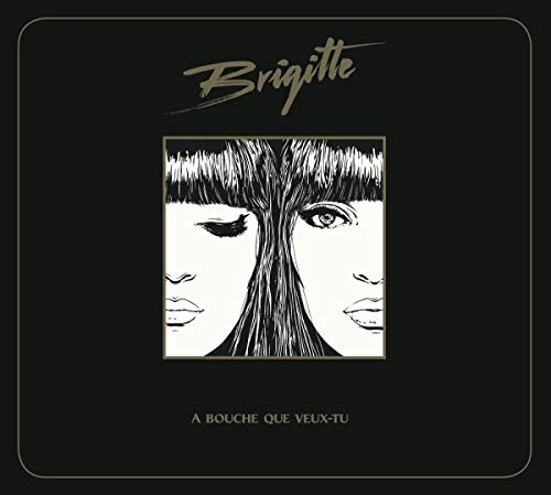 Brigitte / A Bouche Que Veux-Tu - CD - www.Shopthatapp.com