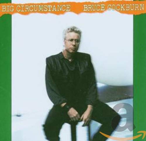 Bruce Cockburn / Big Circumstance - CD (Used) - www.Shopthatapp.com