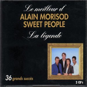 Alain Morisod & Sweet People / La Legende 1978-2000 - CD (Used)