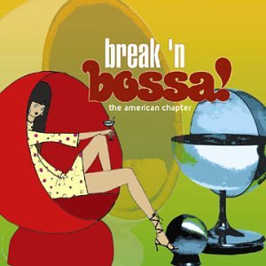Break N Bossa: The American Chapter - www.Shopthatapp.com