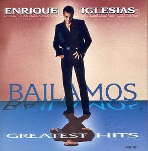 Bailamos: Greatest Hits by Enrique Iglesias (1999-05-25) - www.Shopthatapp.com