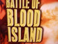 Battle of Blood Island - www.Shopthatapp.com
