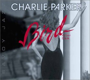 Charlie Parker / Bird After Dark - CD (Used) - www.Shopthatapp.com